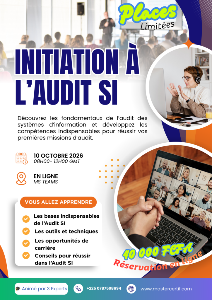 Formation | Initiation à l&rsquo;Audit des Systèmes d&rsquo;Information (Audit SI) : Les fondamentaux pour réussir votre carrière